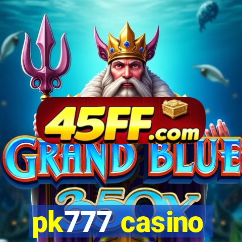 pk777 casino